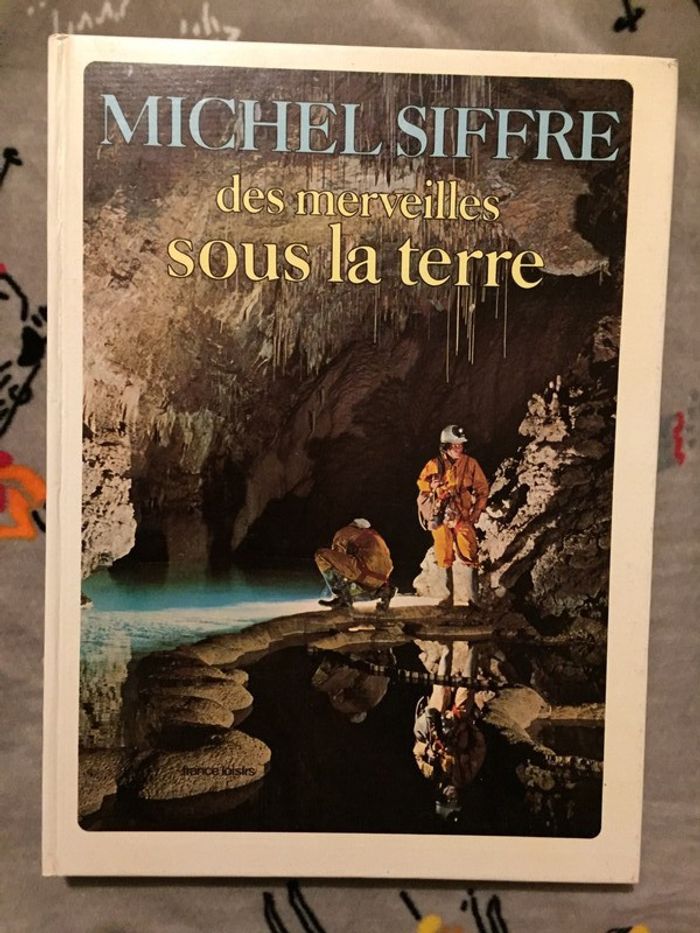 Michel Siffre des merveilles sous la terre
