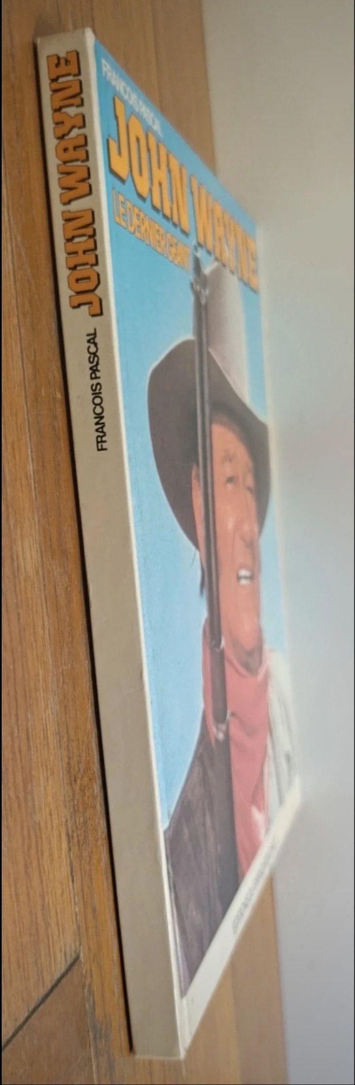 Ancien livre John Wayne : le dernier des géants 1979 - photo numéro 10