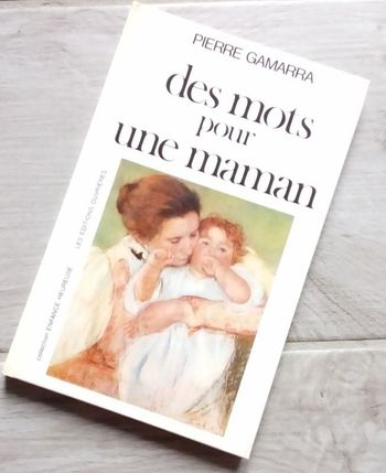 💝 Livre des mots pour une maman de Pierre Gamarra 💝