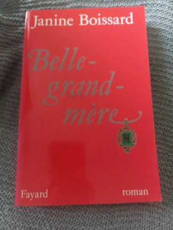 Janine Boissard - Belle-grand-mère