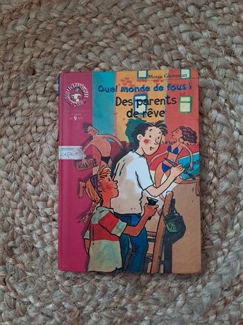 Livre bibliothèque rose Quel monde de fous , des parents de rêve
