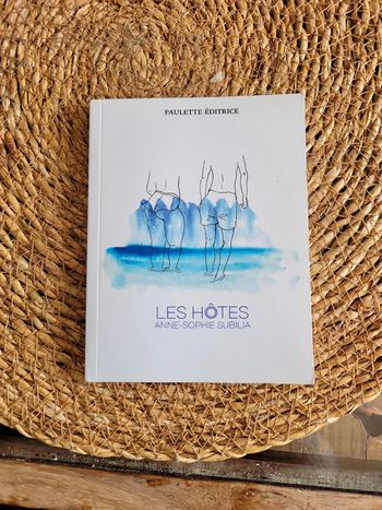 Les hôtes d'Anne sophie Subilia