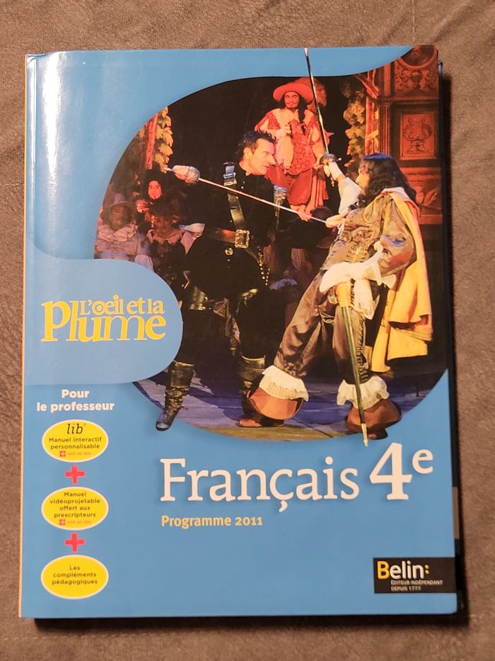Francais 4e L'Oeil et la Plume - Programme 2011 Françoise Lagache, Eric Pellet