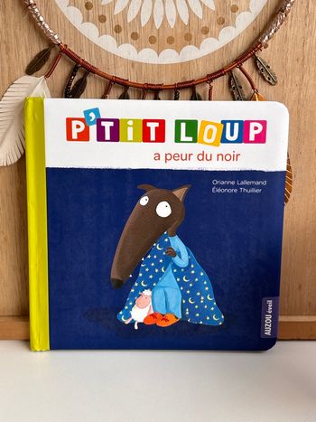 Livre p’tit loup a peur du noir 
