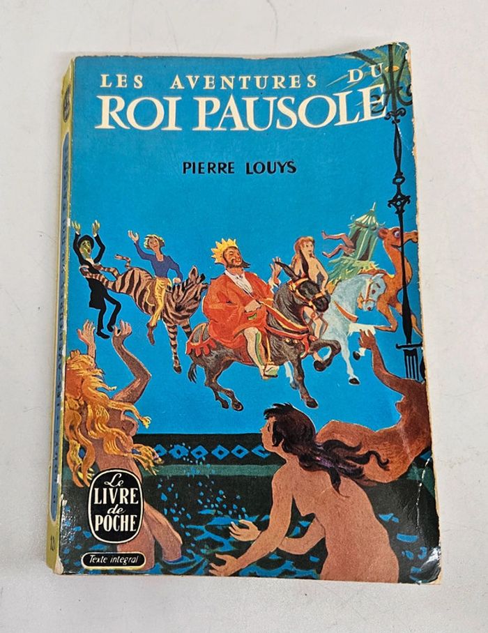 "Les aventures du Roi Pausole", de Pierre Louys.
Le livre de poche.
256 pages