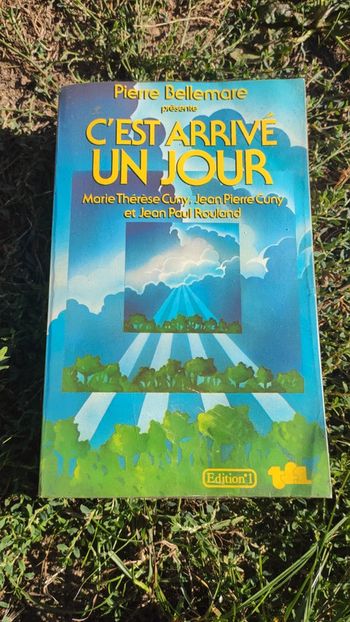 C'est arrivé un jour