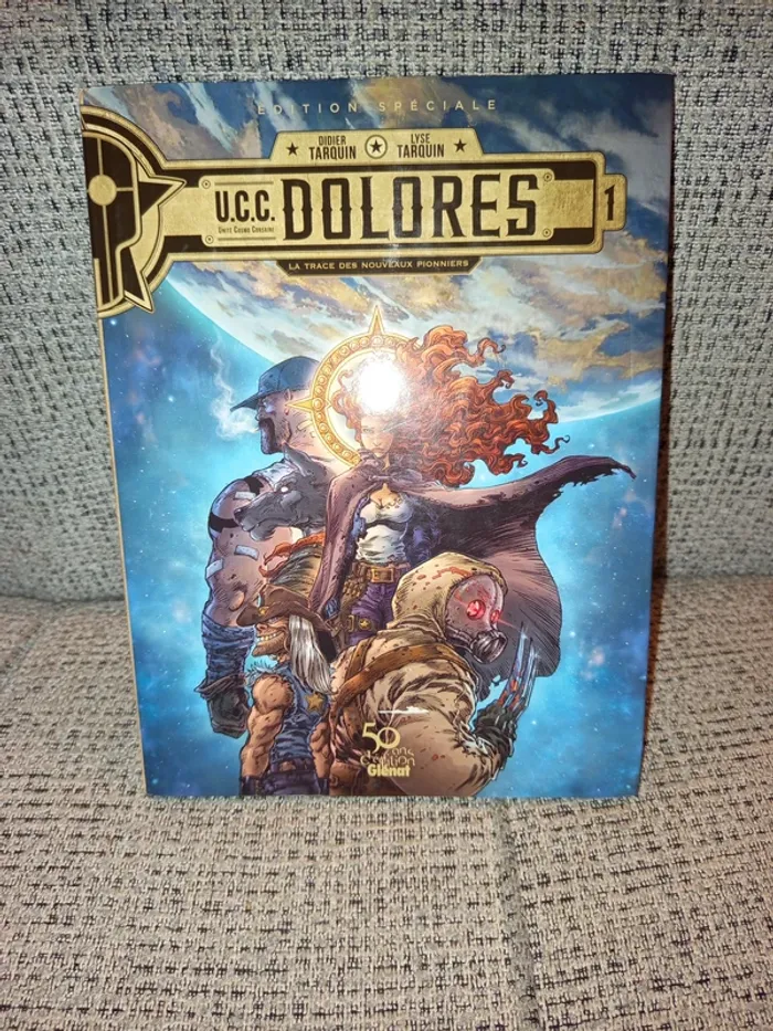 U.C.C. Dolores Tome 1 : la trace des nouveaux pionniers
