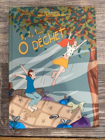 3, 2, 1, 0 déchet - Lucile Fouquet