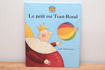 Le petit roi Tout-Rond