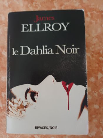 Le dahlia noir- James Ellroy