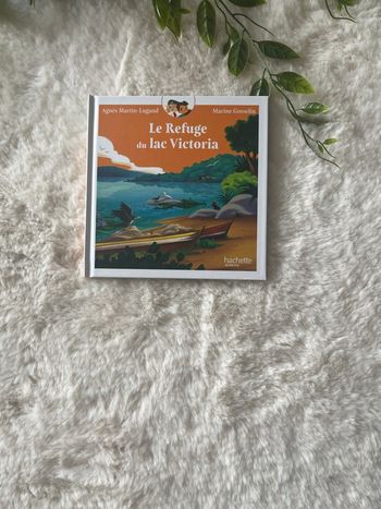 Le refuge du lac Victoria par Agnès Martin-Lugand