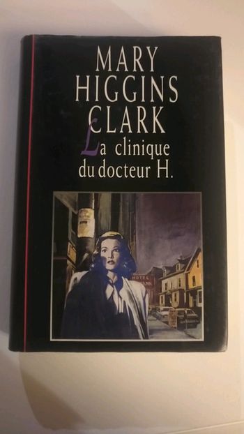 La clinique du docteur H M H Clark