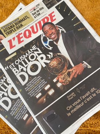 Journal l’équipe “et Ousmane ballon d’or”