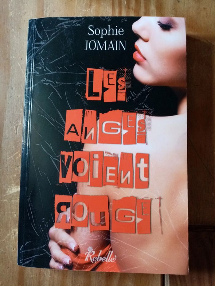 Les anges voient rouge de Sophie Jomain