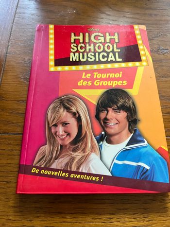 Livre High School Musical Tome 1