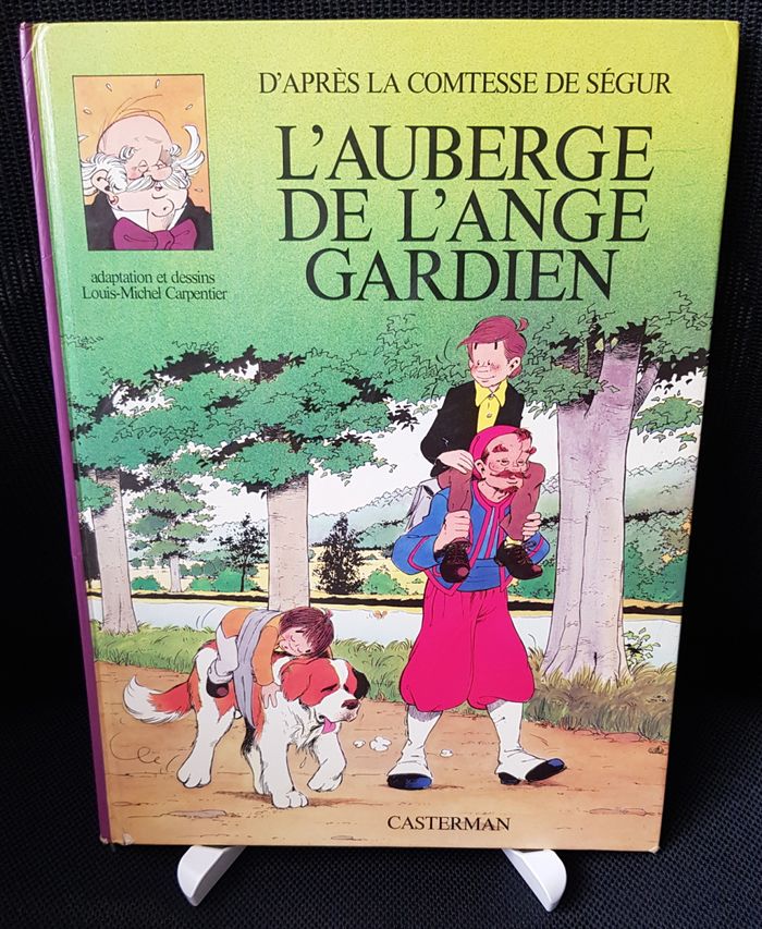 BD Comtesse de Ségur : Tome 7 L'auberge de l'ange gardien EO - Louis-Michel Carpentier - Casterman