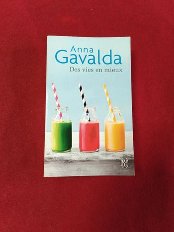 Des vies en mieux " Anna Galvada " J'ai lu