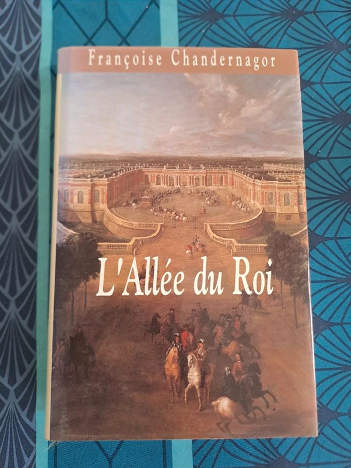 Livre l'Allée du Roi, Françoise Chandernagor