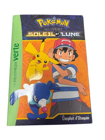 Livre Pokémon Bibliothèque verte Soleil et lune l’exploit d’Otaquin numéro 5