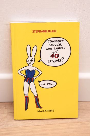 Comment sauver son couple en 10 leçons?