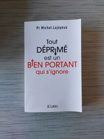 Tout déprimé est un bien portant qui s'ignore