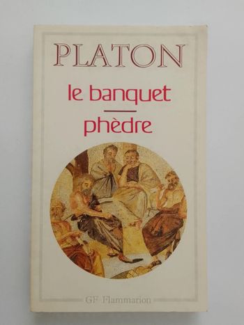 Platon - Le banquet / Phèdre