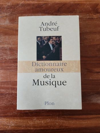 Dictionnaire amoureux de la musique