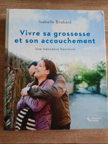 Vivre sa grossesse et son accouchement, Isabelle Brabant