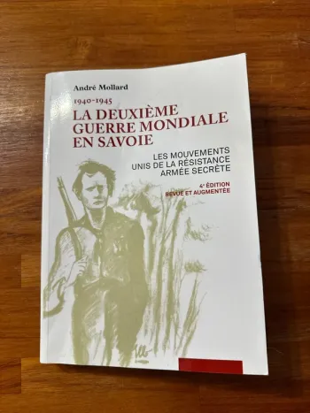 Livre la Seconde Guerre mondiale, en Savoie, 1940 1945