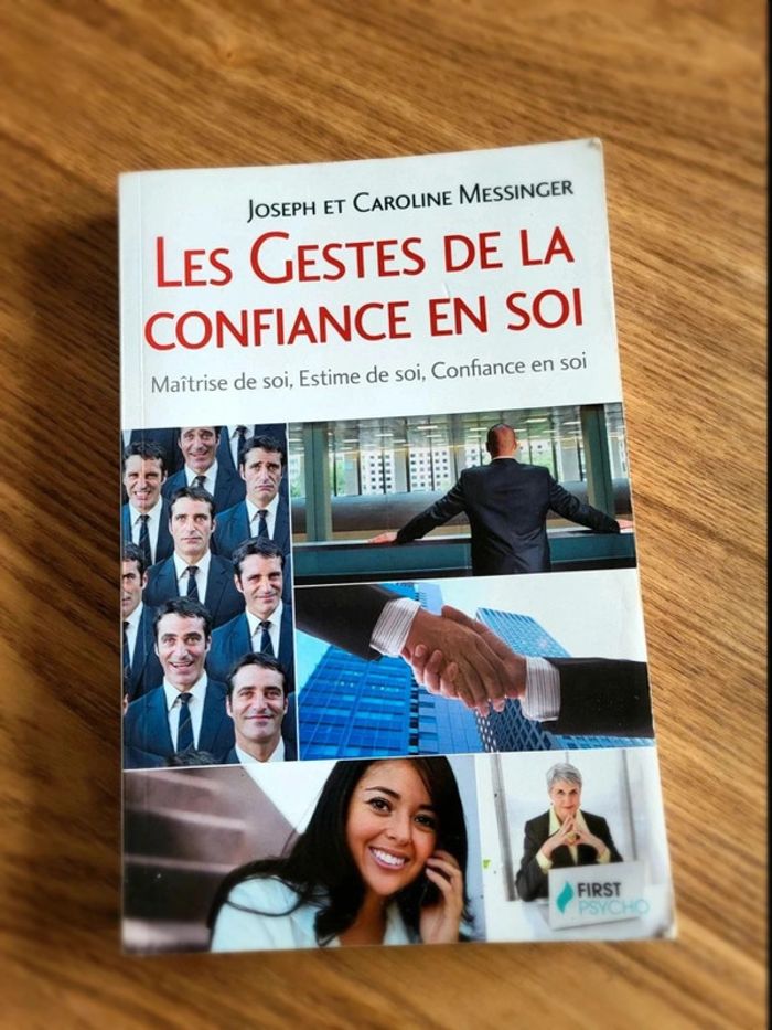 Les Gestes de la Confiance en Soi – Joseph & Caroline Messinger – Maîtrise de soi – FIRST Editions