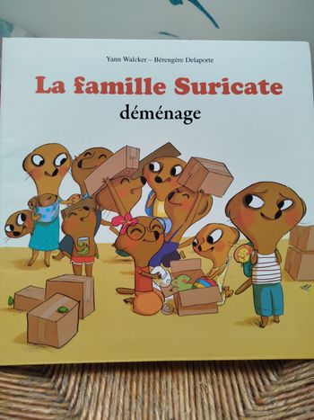 La famille Suricate déménage 