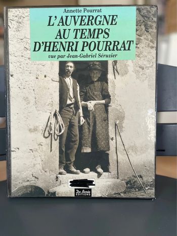Livre l’Auvergne au temps d’Henri pourrat