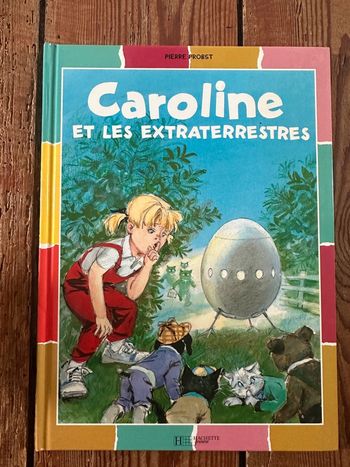Livre rare Caroline et les extraterrestres album damiers couleurs collection Pierre Probst