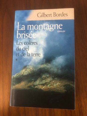 La montagne brisée - Gilbert Bordes