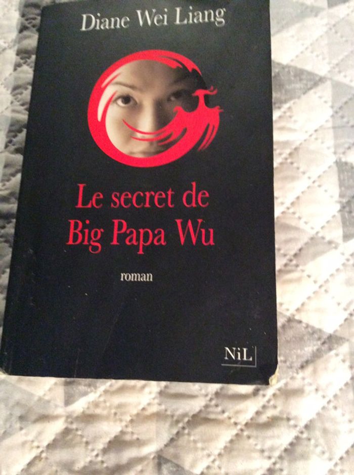 #le secret de Big Papa Wu par Diane Wei Liang - photo numéro 2