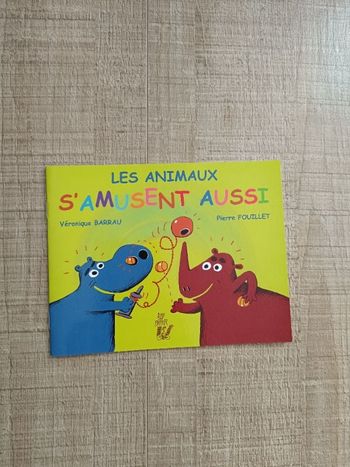 Livre les animaux s'amusent aussi, lire c'est partir