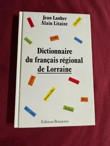 livre Dictionnaire du français régional de Lorraine