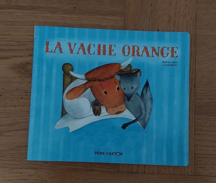 La vache orange - Père Castor