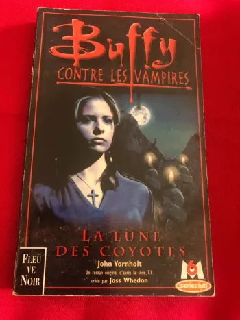 Livre buffy contre les vampires la lune des coyotes