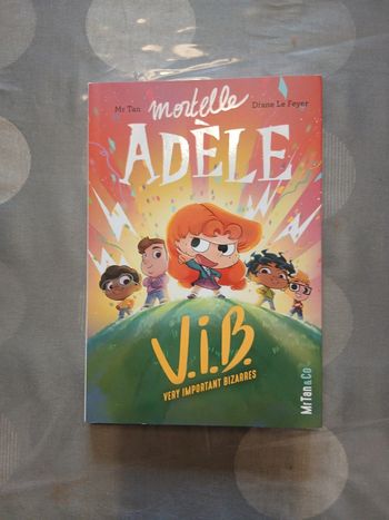 Mortelle Adele - V.I.B, Very Important Bizarres