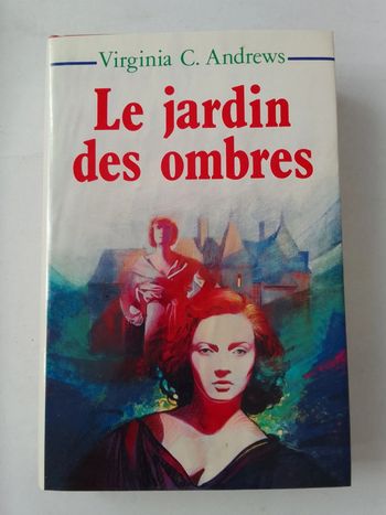 Virginia C. Andrews - Le jardin des ombres