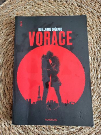 Vorace de Guillaume Gueraud