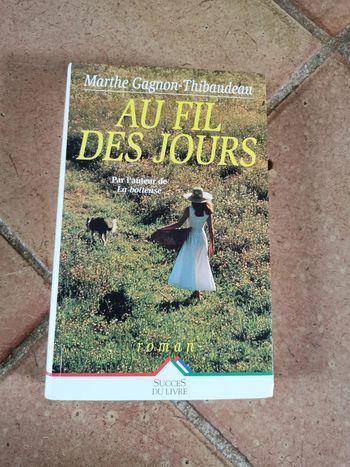 Au fil des jours, roman de Marthe Gagnon-Thibaudeau