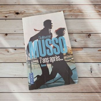7 ans après de Guillaume Musso