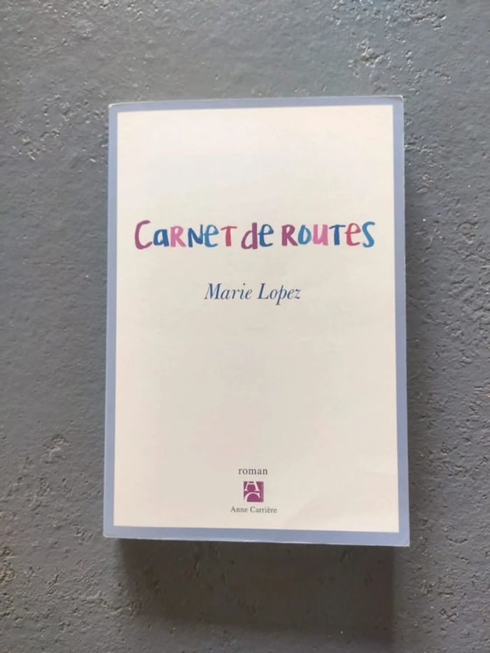 Carnet de routes de Marie Lopez
