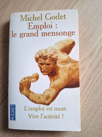 Récit Emploi, le grand mensonge de Michel Godet en bon état