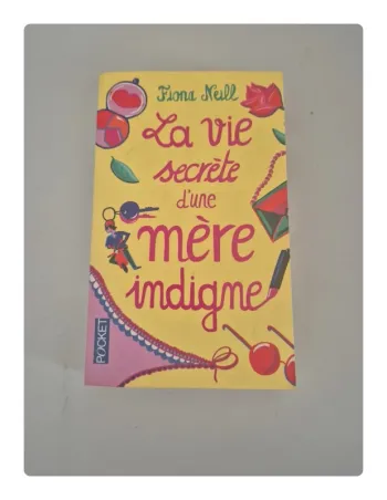 La vie secrète d'une mère indigne