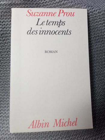 Suzanne Prou - Le temps des innocents