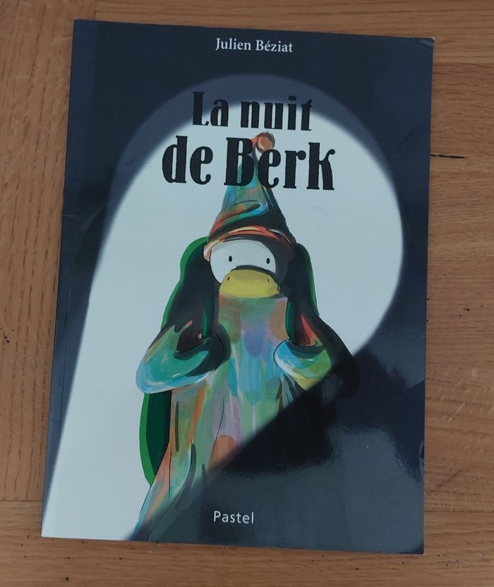 La nuit de Berk - l'école des loisirs