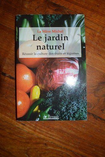 Le Jardin Naturel La mère Michel